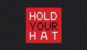 Hold Your Hat